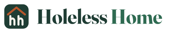Holeless Home